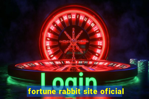 fortune rabbit site oficial